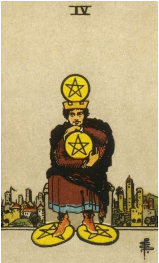 04. FOUR OF PENTACLES 1